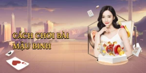 Cách chơi bài mậu binh