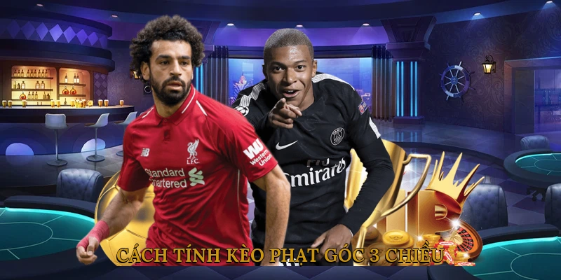 Cách tính kèo phạt góc 3 chiều