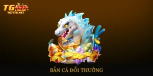 Bắn cá đổi thưởng