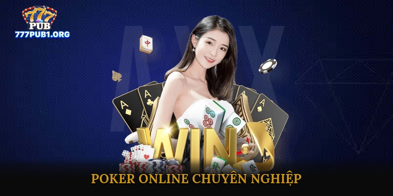 Poker Online Chuyên Nghiệp