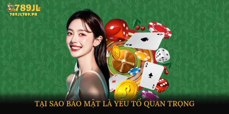 Tại Sao Bảo Mật Là Yếu Tố Quan Trọng Khi Chơi Casino Trực Tuyến