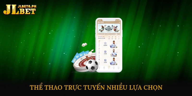 Thể Thao Trực Tuyến Nhiều Lựa Chọn