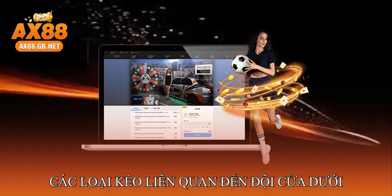 Các loại kèo liên quan đến đội cửa dưới