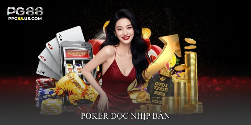 Poker đọc nhịp bàn