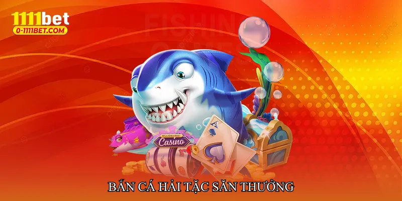 Bắn cá hải tặc săn thưởng