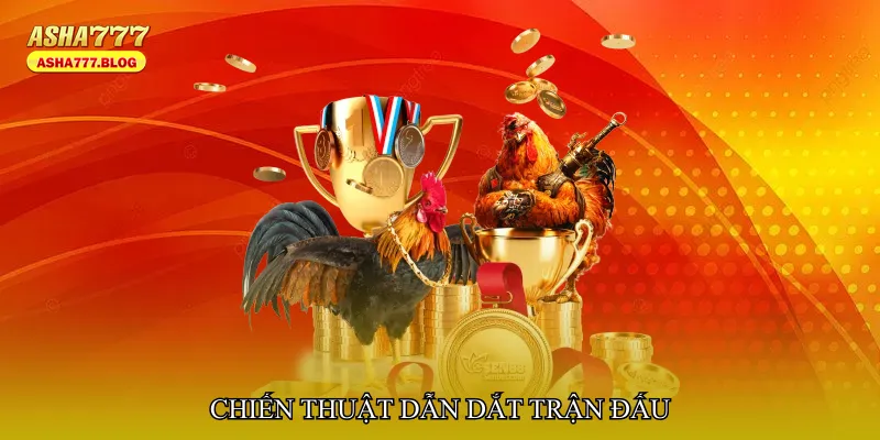 Chiến thuật dẫn dắt trận đấu
