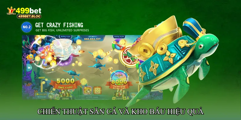 Chiến thuật săn cá và kho báu hiệu quả